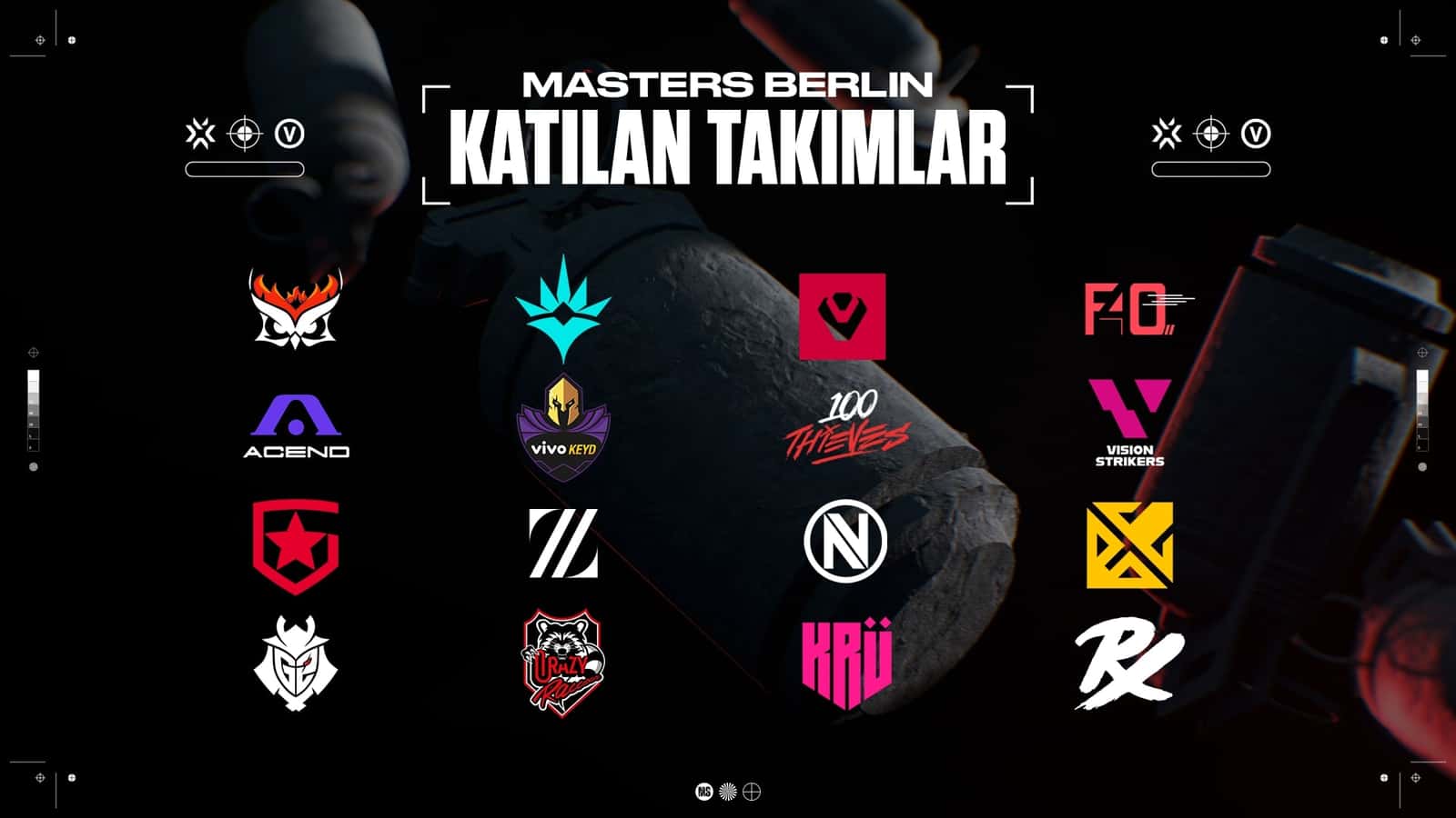 VALORANT Masters Berlin Katılan Takımlar Belli Oldu